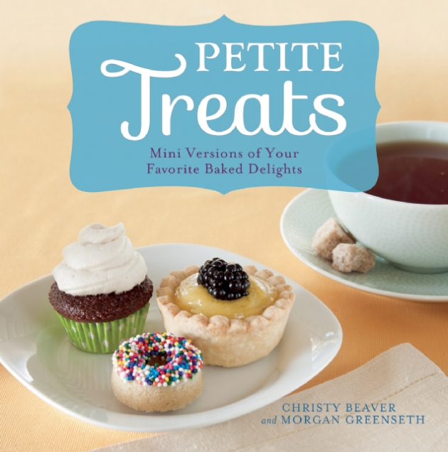 petite treats: adorably delicious versions of all your favorites