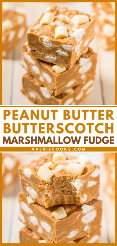 Peanut Butter Butterscotch Marshmallow Fudge - Averie Cooks