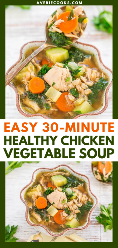 Easy 30-Minute Chicken Vegetable Soup - Averie Cooks