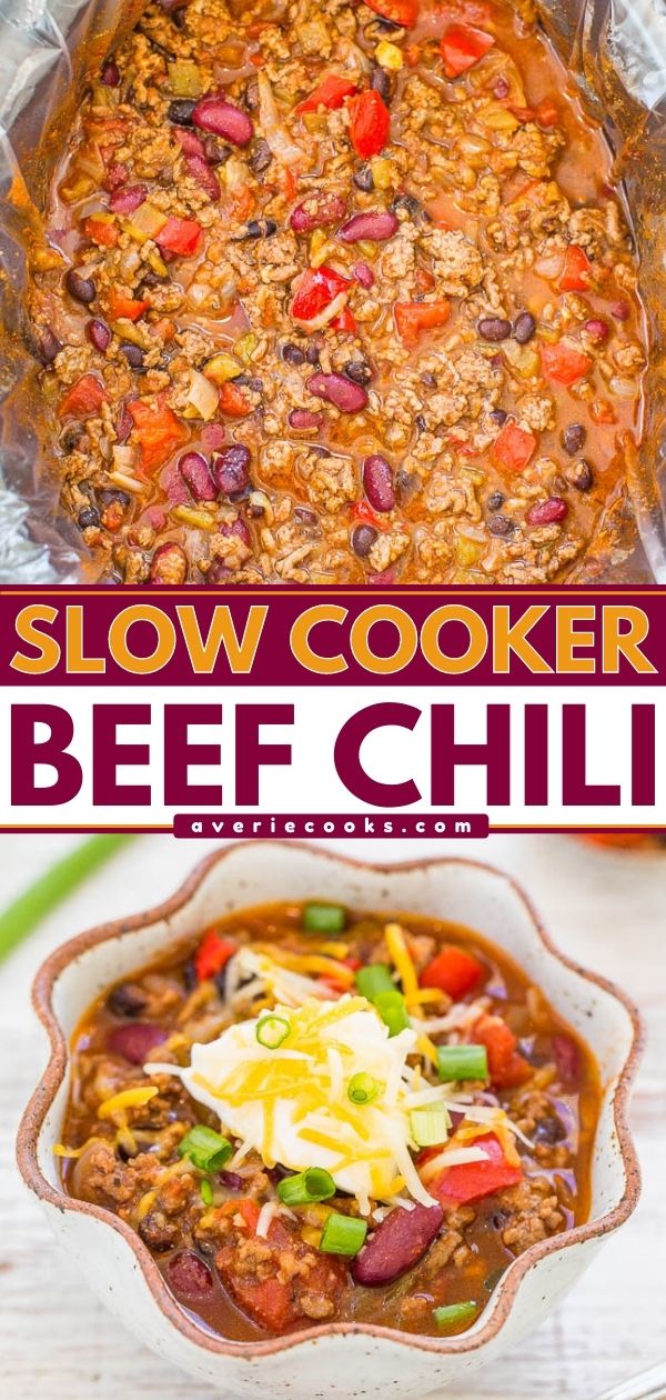 Slow Cooker Beef Chili (Classic Beef Chili Recipe!) - Averie Cooks