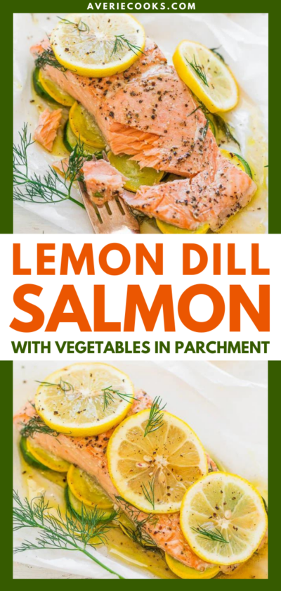 Lemon Dill Salmon in Parchment (+ Veggies!) - Averie Cooks