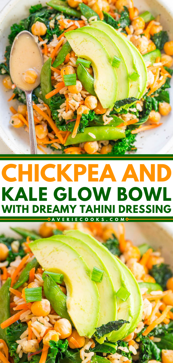 Chickpea Kale Glow Bowl (+ Lemon Tahini Dressing!) - Averie Cooks