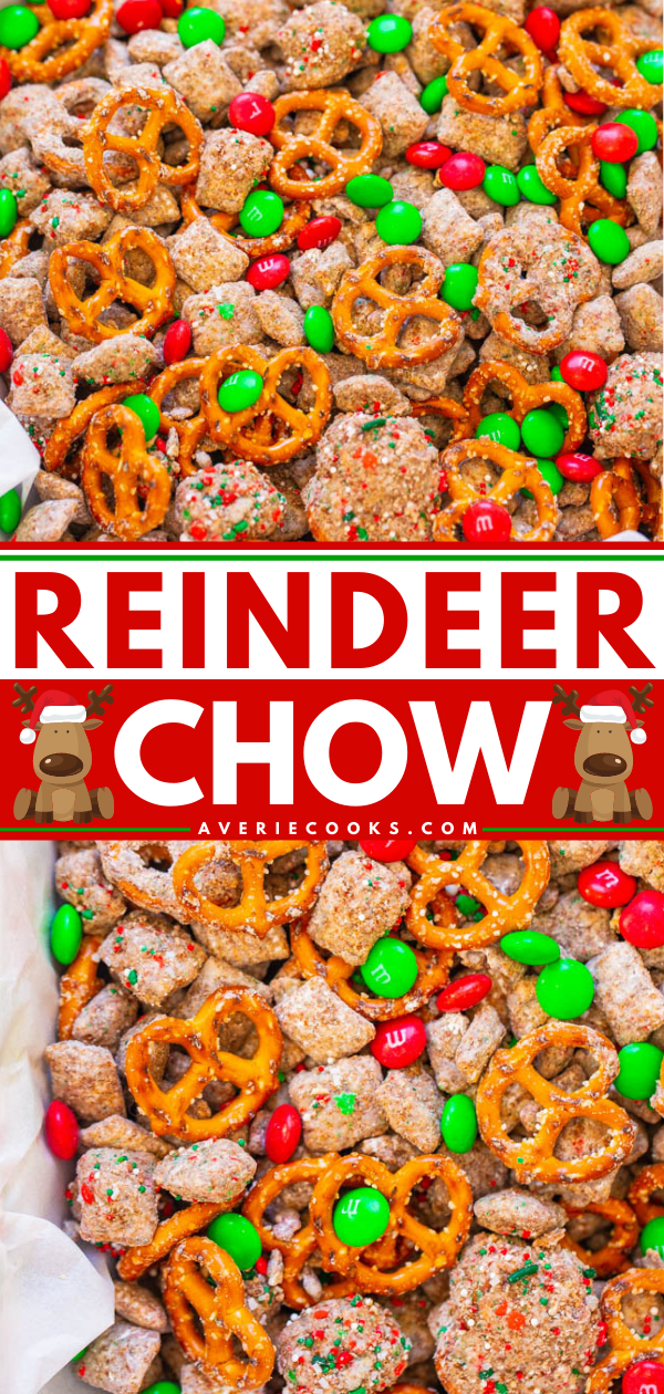 Close-up of Reindeer Chow snack mix with pretzels, cereal pieces, and red and green candies. Text reads "Reindeer Chow" with decorative reindeer graphics.