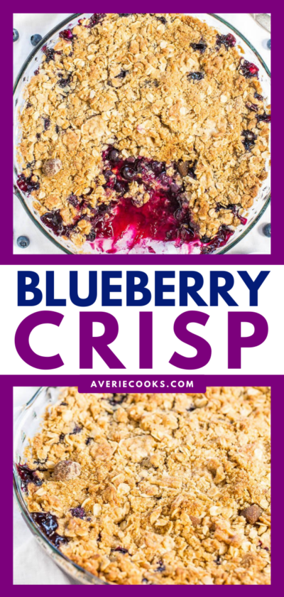 Easy Blueberry Crisp Recipe (Fresh or Frozen Berries) - Averie Cooks