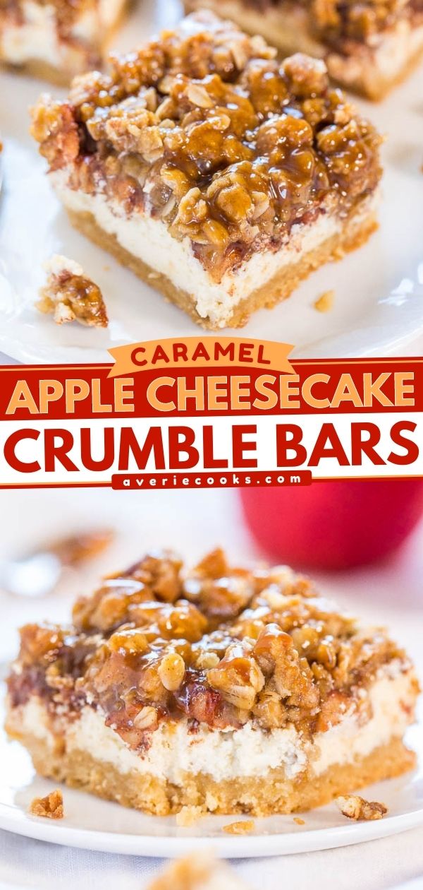 Close-up views of caramel apple cheesecake crumble bars showing layers of cheesecake, apple topping, and a crumble crust, with a promotional text overlay reading "Caramel Apple Cheesecake Crumble Bars.