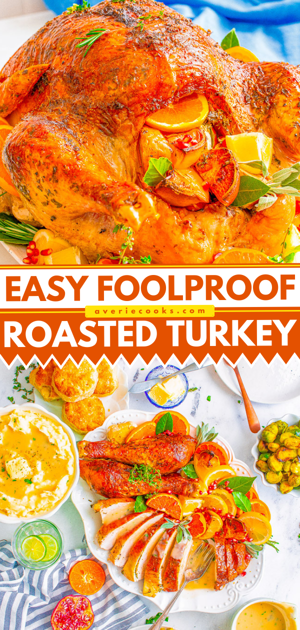 A roasted turkey garnished with herbs and citrus fruits. Below, the turkey is carved with sides of mashed potatoes, brussels sprouts, and rolls. Text reads "Easy Foolproof Roasted Turkey".