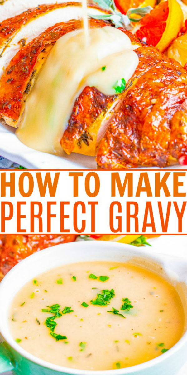 Sliced roasted meat with gravy being poured over it above a text "HOW TO MAKE PERFECT GRAVY," with a bowl of gravy garnished with herbs below.