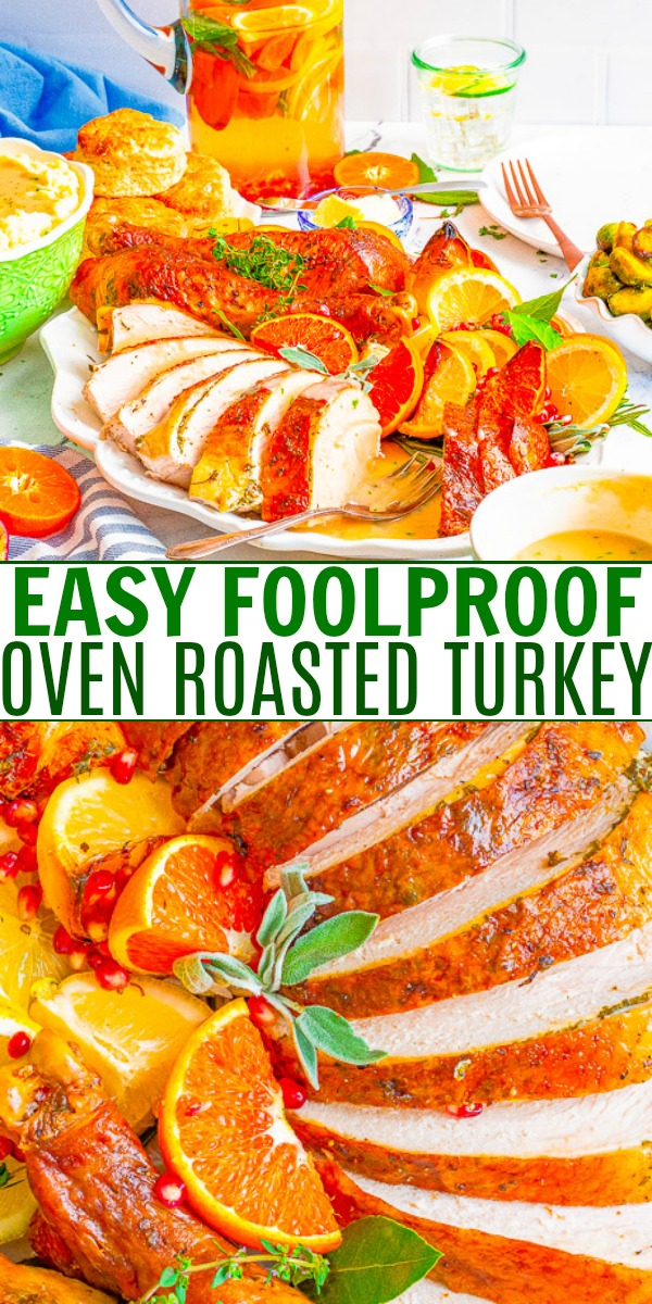 Colorful image of a sliced, oven-roasted turkey garnished with orange slices and herbs on a serving platter. The text reads "Easy Foolproof Oven Roasted Turkey.