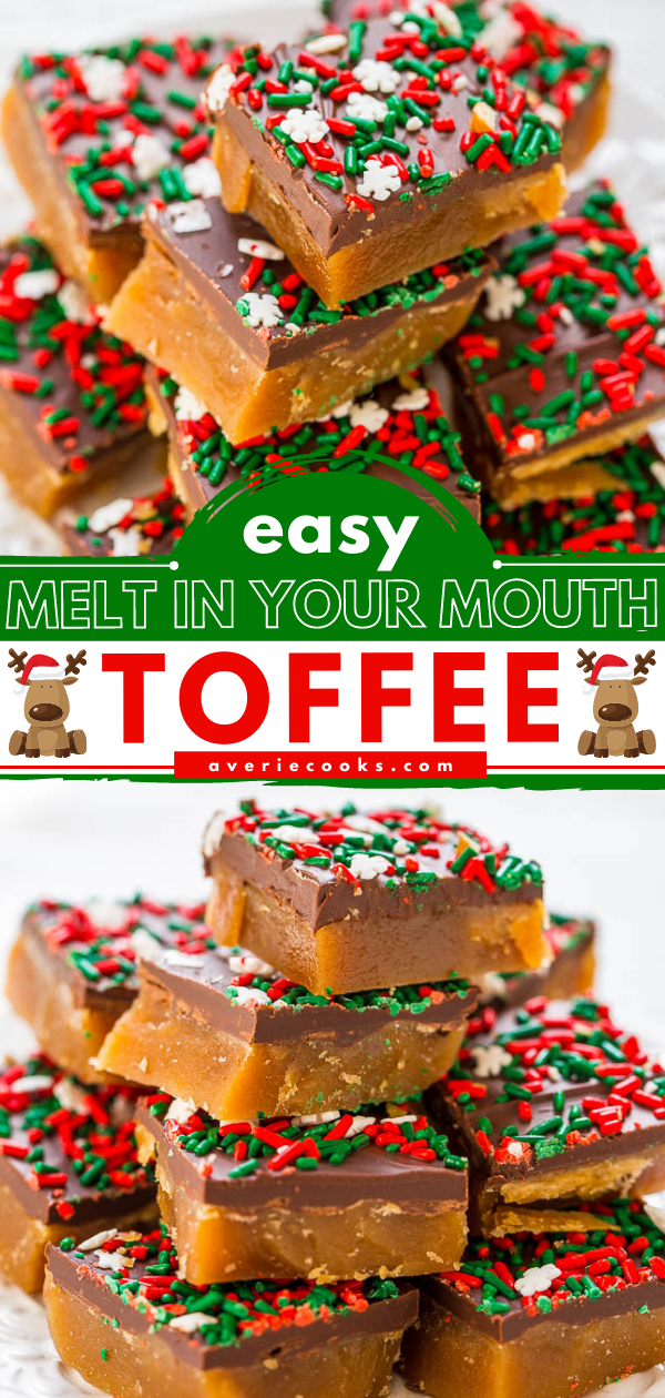 Stack of toffee squares topped with chocolate and festive red, green, and white sprinkles. Text reads: "Easy Melt in Your Mouth Toffee.