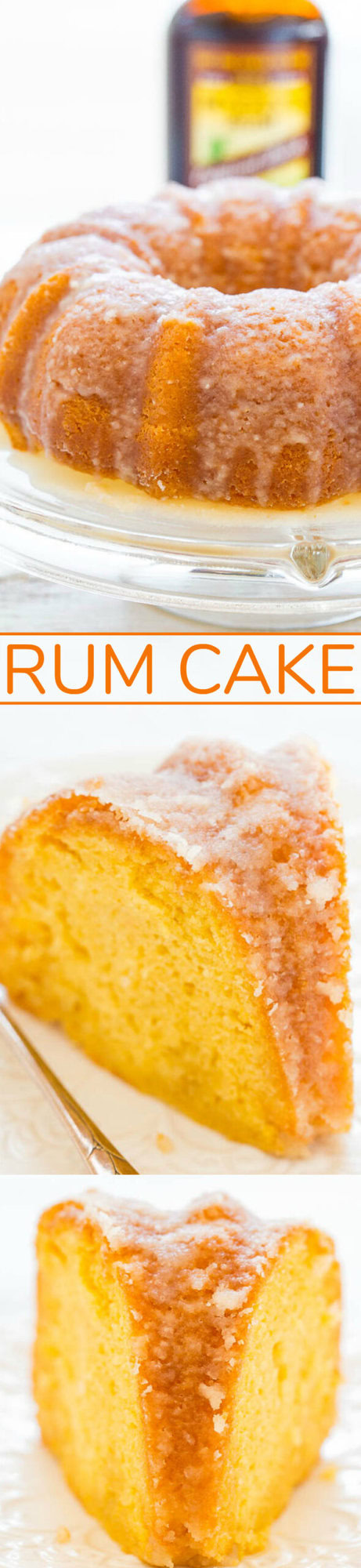 A bundt-shaped rum cake with a glaze on a glass stand, a close-up of a slice showing moist texture, with a bottle partially visible in the background. Text reads "RUM CAKE.