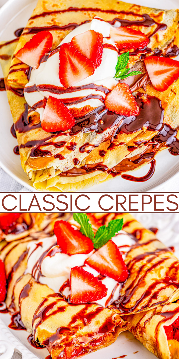 French Crepe Recipe (Foolproof and Easy!) - Boston Girl Bakes