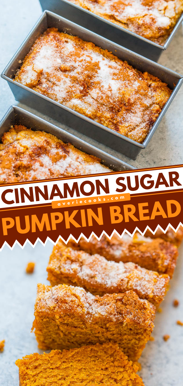 Three rectangular metal loaf pans filled with cinnamon sugar pumpkin bread. Below that, there are three slices of pumpkin bread lined up on a countertop. Text reads "Cinnamon Sugar Pumpkin Bread".