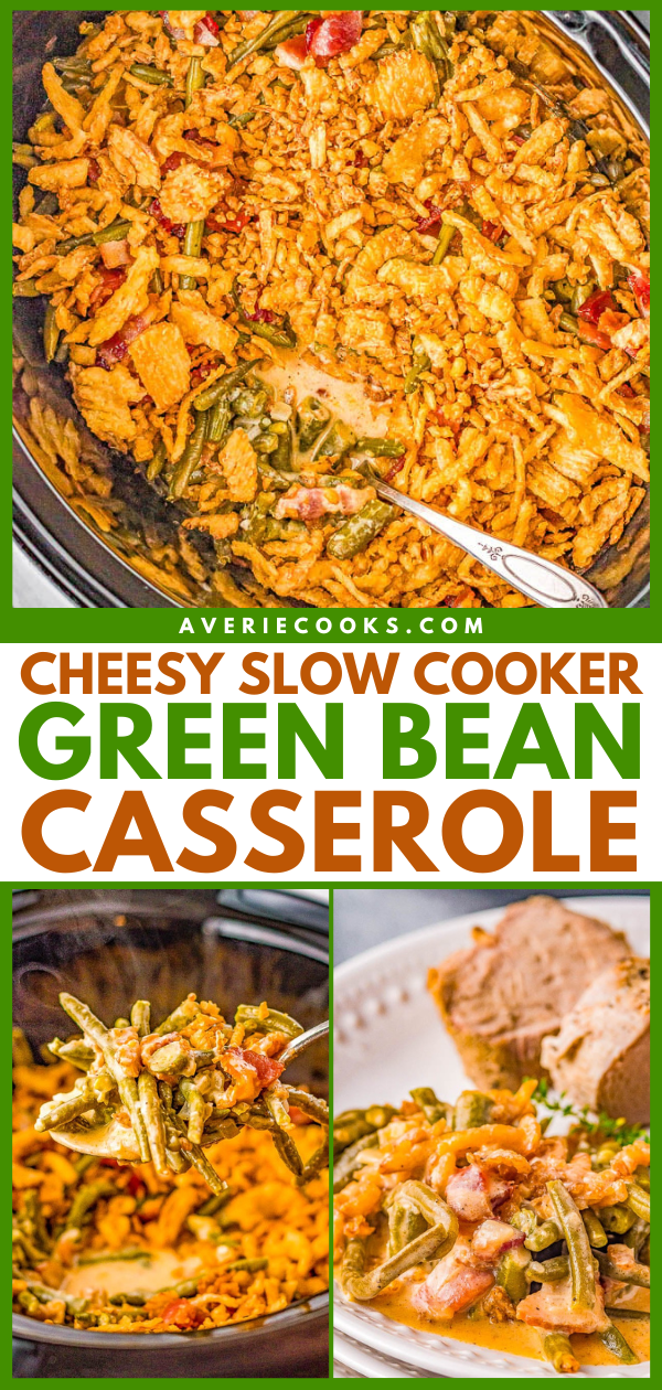 Close-up of a cheesy green bean casserole in a slow cooker, shown both in the slow cooker and served on a plate. The dish contains green beans, cheese, and other ingredients. It is labeled a recipe by averiecooks.com.