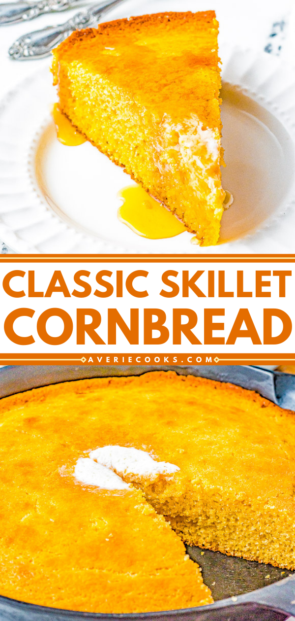 30 Minute Cast Iron Skillet Cornbread Recipe - 6