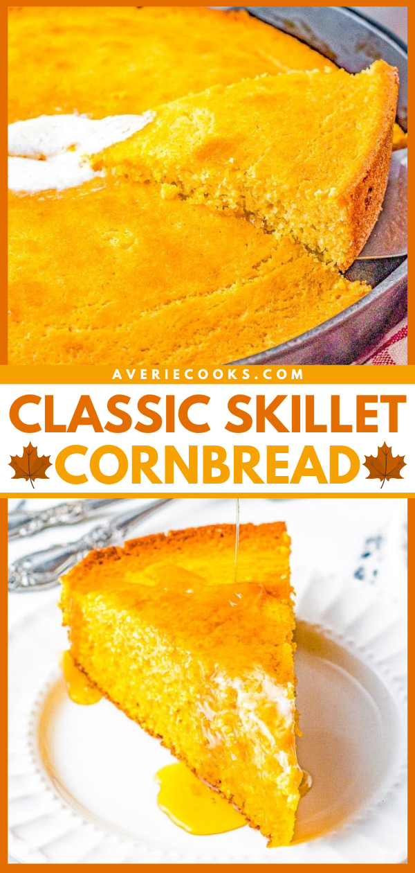 30 Minute Cast Iron Skillet Cornbread Recipe - 81