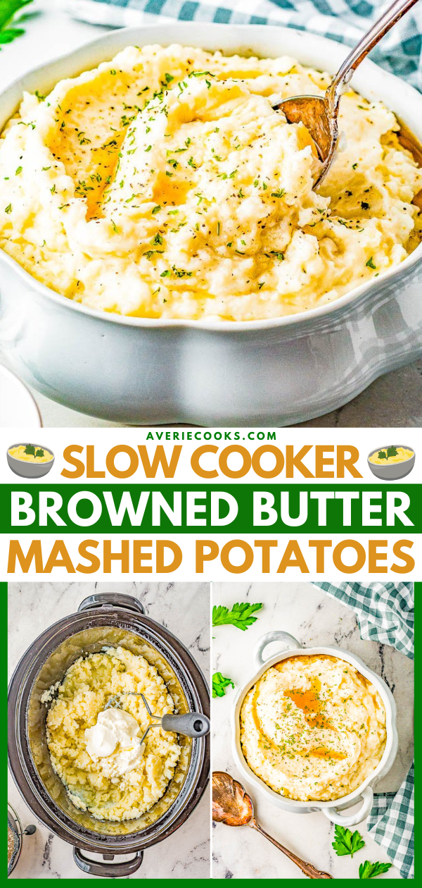 Image of a bowl of browned butter mashed potatoes in a white serving dish, with a spoon. Text reads, "Slow Cooker Browned Butter Mashed Potatoes.