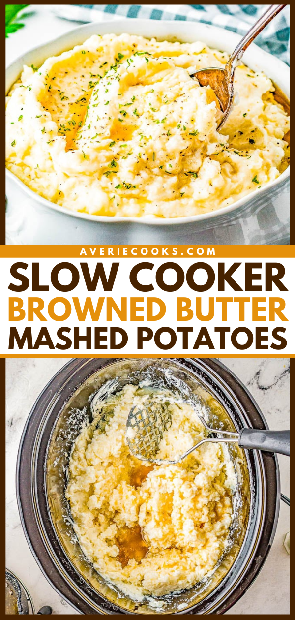 Two images of slow cooker browned butter mashed potatoes garnished with herbs, with text "AVERIECOOKS.COM" and "SLOW COOKER BROWNED BUTTER MASHED POTATOES" in between.