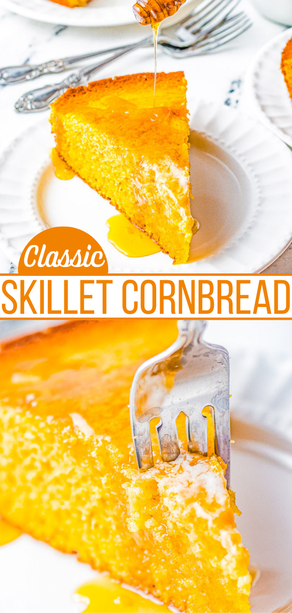 30 Minute Cast Iron Skillet Cornbread Recipe - 48