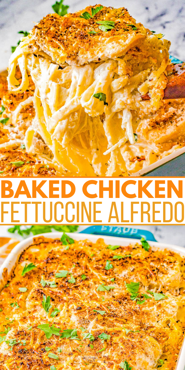 Baked chicken fettuccine alfredo topped with herbs and breadcrumbs, shown in a casserole dish and being served.