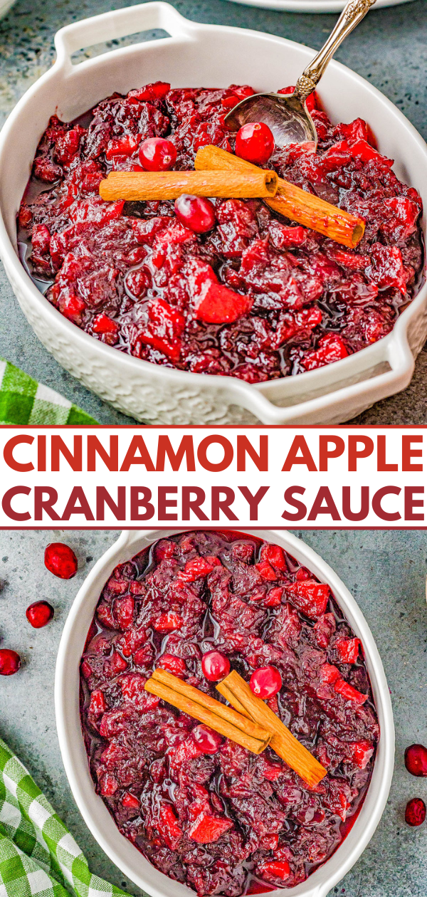 Two dishes of cinnamon apple cranberry sauce, garnished with cinnamon sticks and whole cranberries. The upper dish has a spoon in it, while the lower dish is shown close-up. Text reads “Cinnamon Apple Cranberry Sauce.