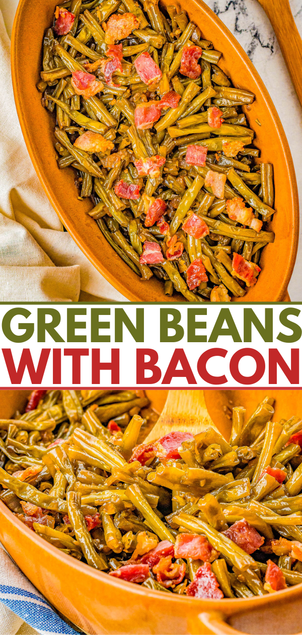 A ceramic dish filled with cooked green beans mixed with pieces of bacon. Text overlay reads "Green Beans with Bacon.