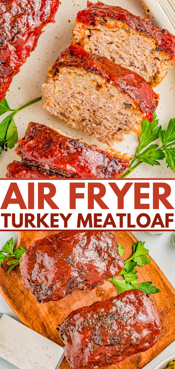 Sliced turkey meatloaf with a glossy glaze, garnished with parsley, on a plate. Text reads "Air Fryer Turkey Meatloaf.