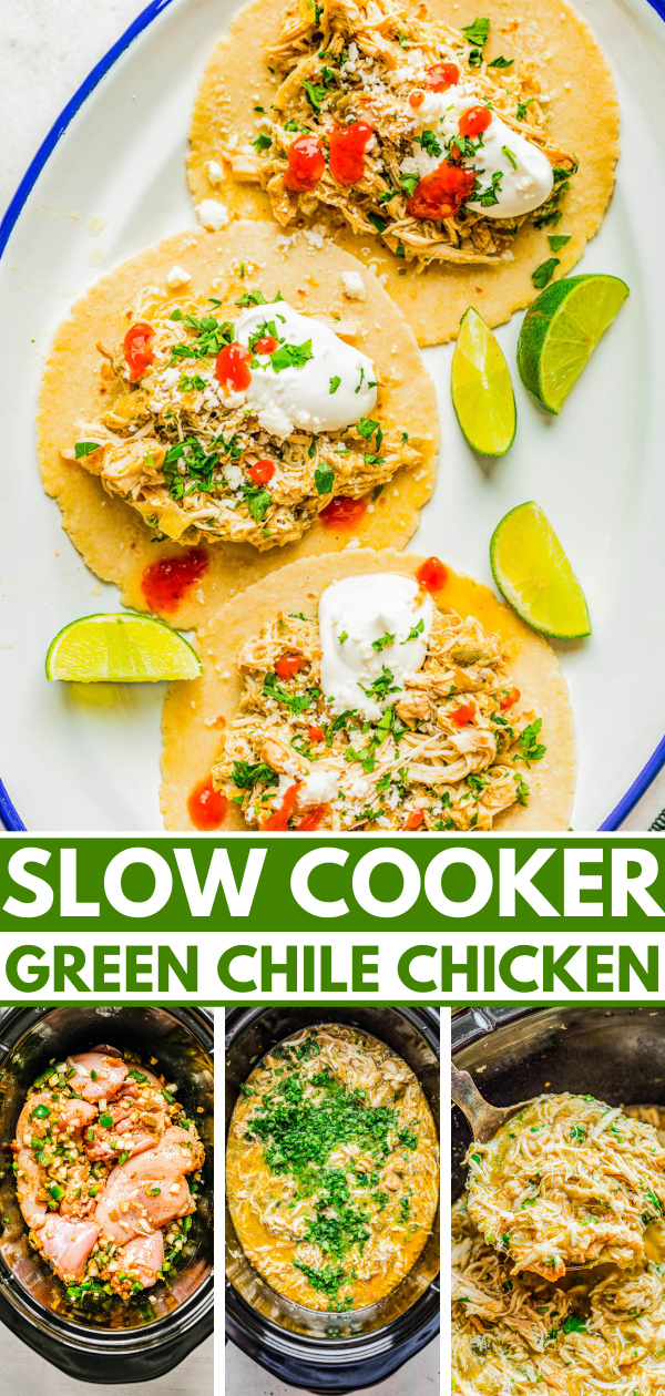 Slow Cooker Green Chile Chicken Pinterest image with three pictures of the chicken.