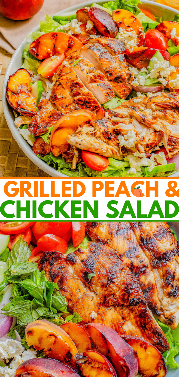 A salad with grilled peach slices, grilled chicken, lettuce, and various colorful vegetables arranged in a white bowl. Bold text reads "Grilled Peach & Chicken Salad".