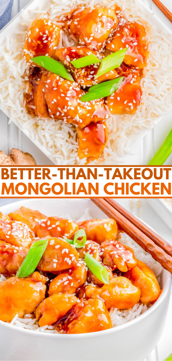 Two images of Mongolian chicken served over rice and garnished with sesame seeds and green onions. The images are labeled "Better-Than-Takeout Mongolian Chicken.