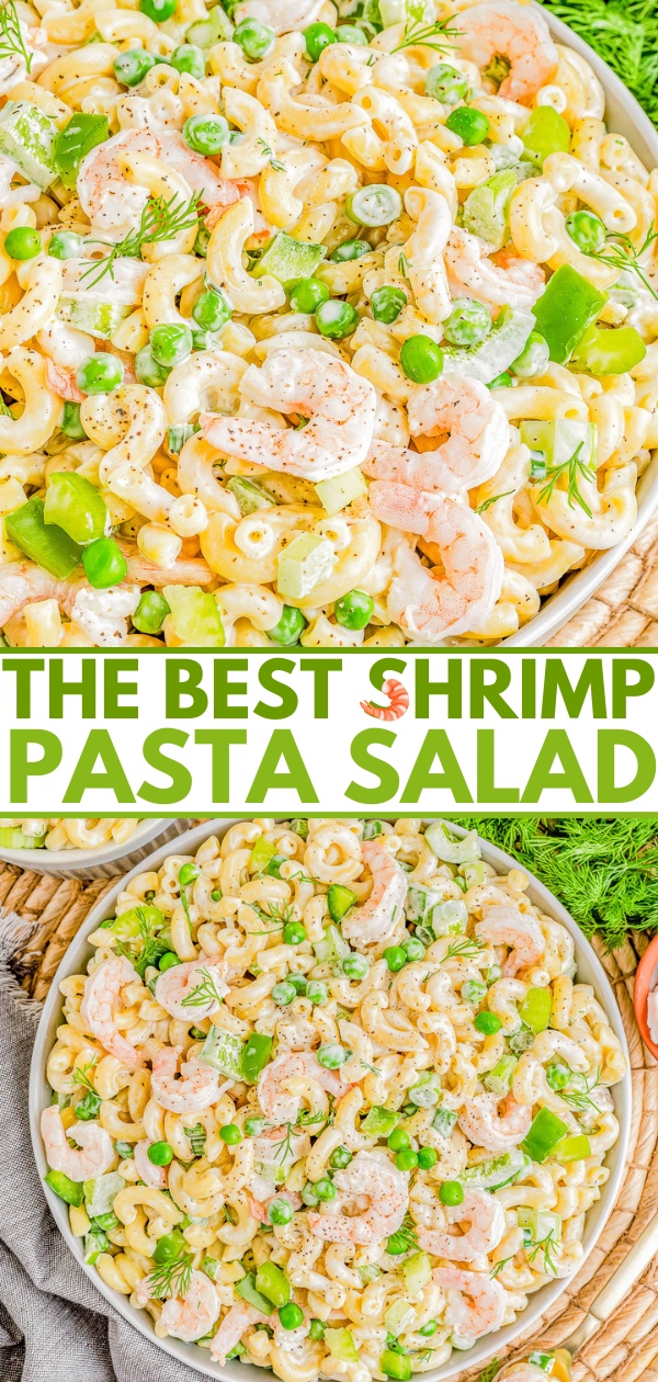 A vibrant shrimp pasta salad with peas, chopped green bell peppers, and dill, served in a white bowl, with text overlay describing it as "the best shrimp pasta salad.