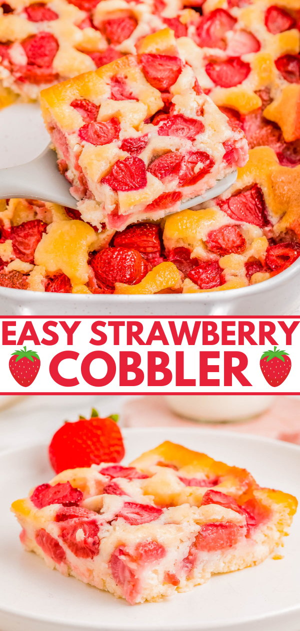 Slices of strawberry cobbler with fresh strawberries on top, served on a white plate with a text overlay describing it as "Easy Strawberry Cobbler.