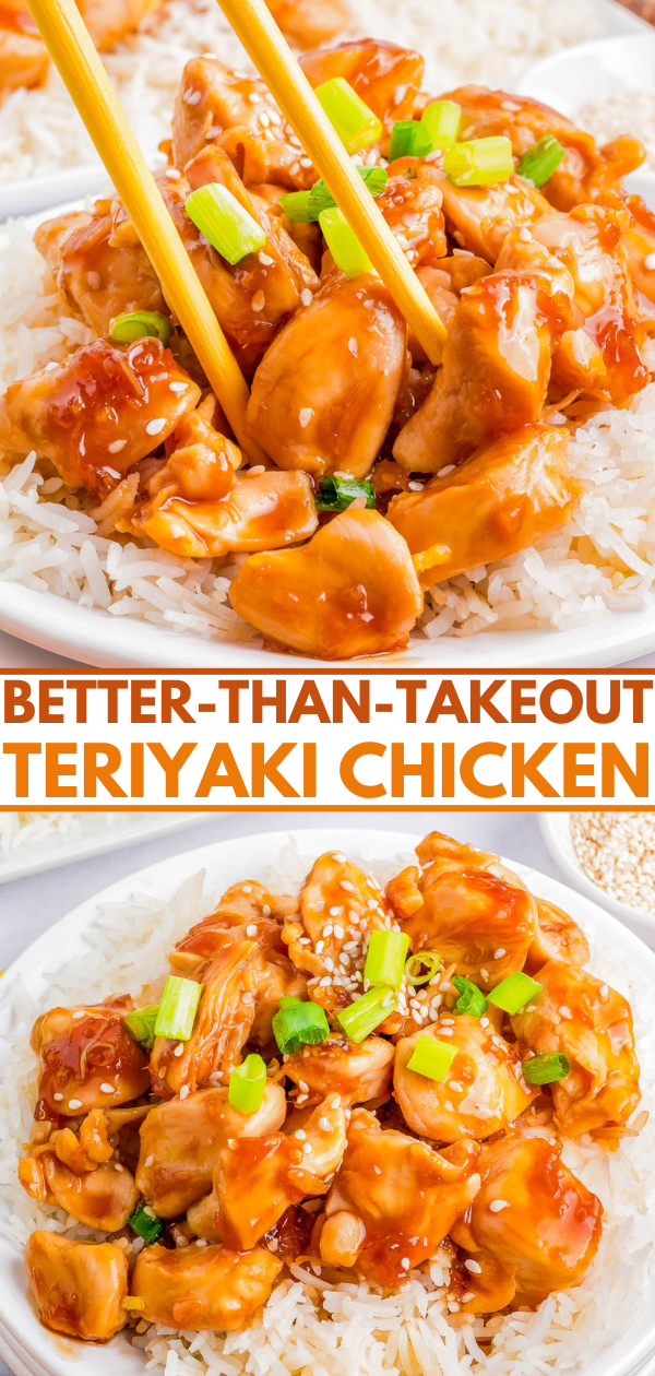 Two dishes of teriyaki chicken served over white rice, garnished with sesame seeds and green onions. Chopsticks are picking up pieces in the top dish. Caption reads "Better-than-takeout Teriyaki Chicken.