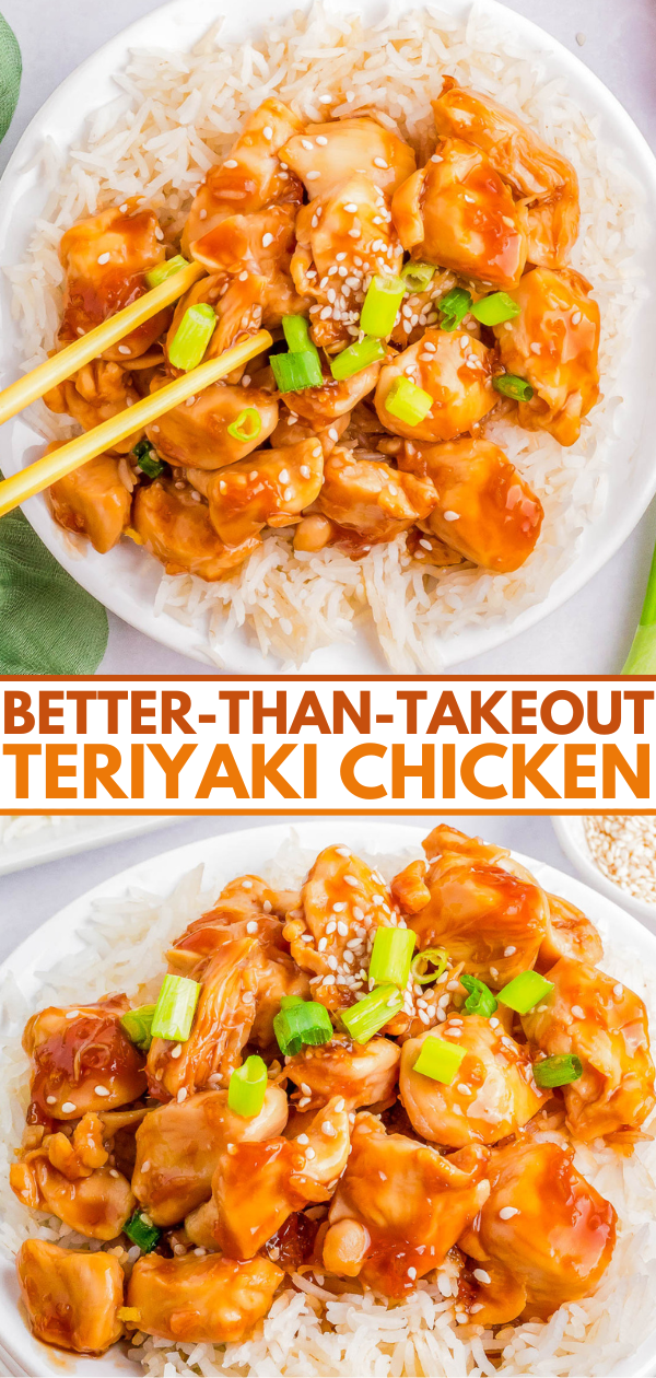 Two images of teriyaki chicken served on white rice, garnished with green onions and sesame seeds. The text between the images reads "BETTER-THAN-TAKEOUT TERIYAKI CHICKEN.