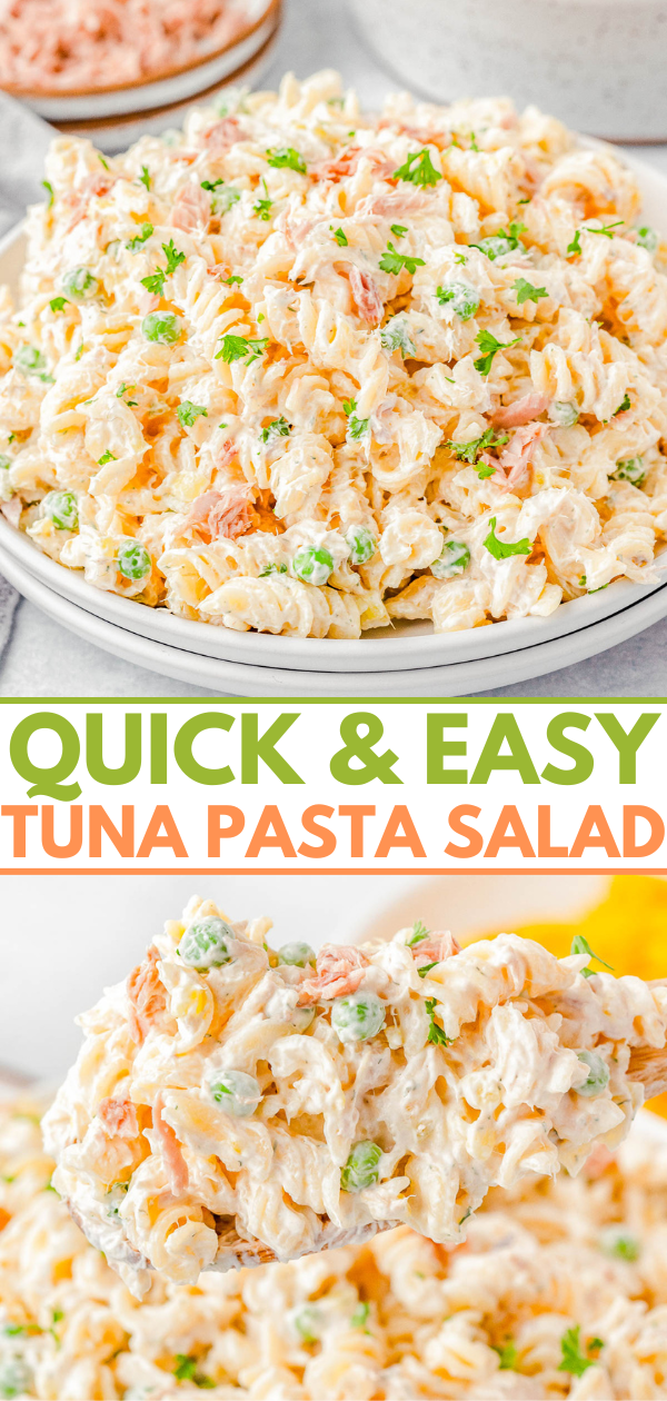 A bowl of creamy tuna pasta salad garnished with parsley. The dish includes pasta, tuna, peas, and a creamy dressing. Text overlay reads "Quick & Easy Tuna Pasta Salad.