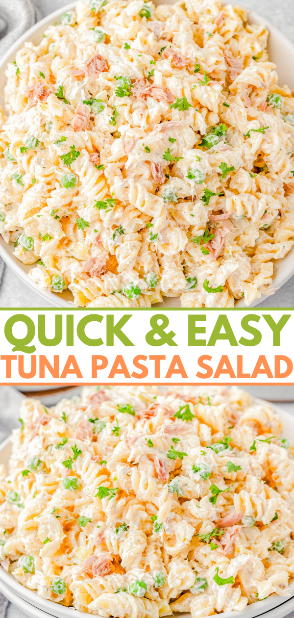 A bowl of tuna pasta salad garnished with parsley. The image shows soft pasta mixed with tuna and peas in a creamy dressing, accompanied by text: "Quick & Easy Tuna Pasta Salad.