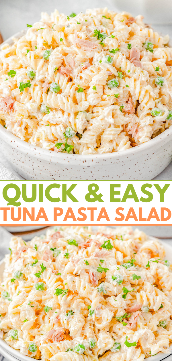 Two bowls filled with creamy tuna pasta salad garnished with parsley. Text overlay reads "Quick & Easy Tuna Pasta Salad.