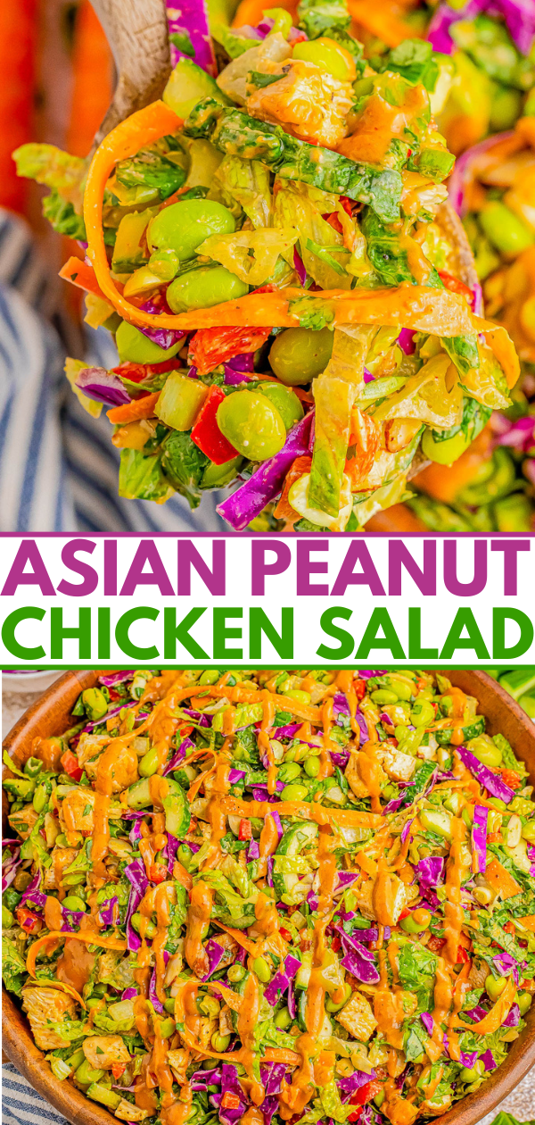 A vibrant Asian peanut chicken salad is shown in two images. The top close-up highlights ingredients like cabbage, edamame, carrots, and chicken. The bottom image displays the salad drizzled with peanut sauce.