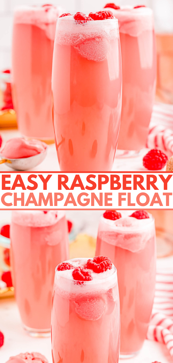 Tall glasses filled with pink raspberry champagne floats, topped with raspberries. Text reads "Easy Raspberry Champagne Float.