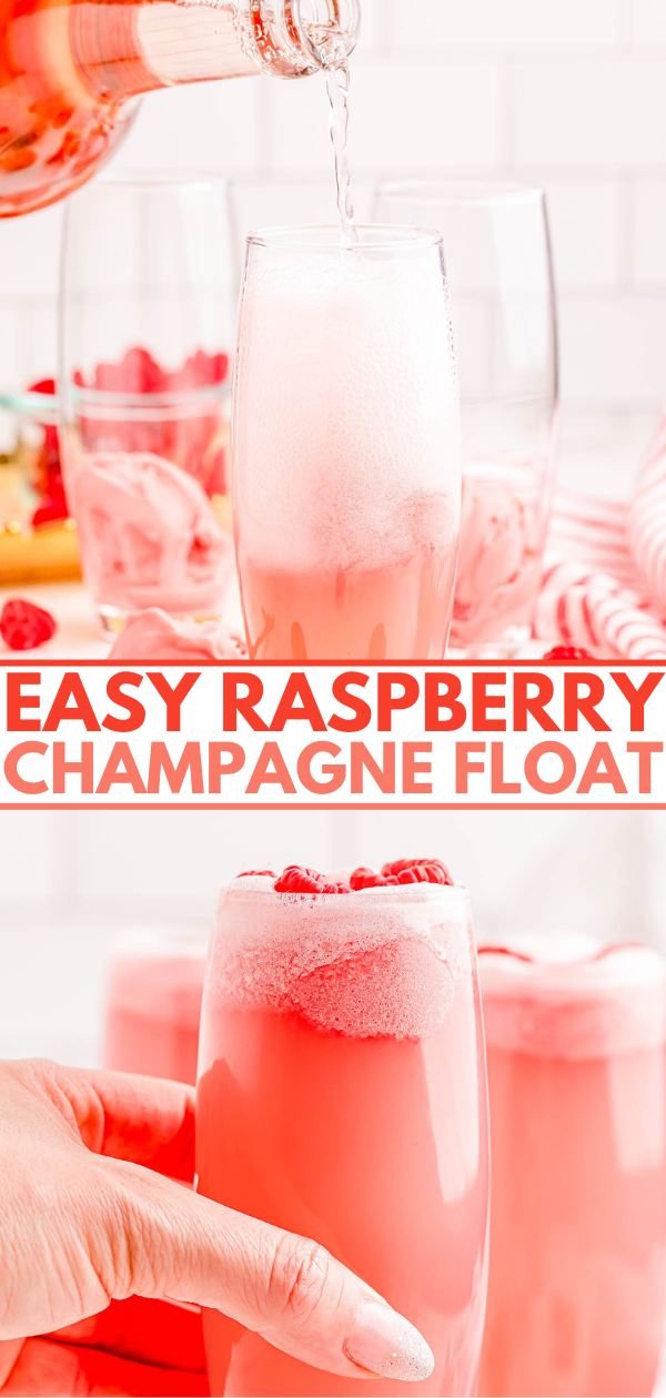 A glass of champagne being poured with raspberries on top. Another image shows a hand holding a raspberry champagne float. Text overlay reads "Easy Raspberry Champagne Float.