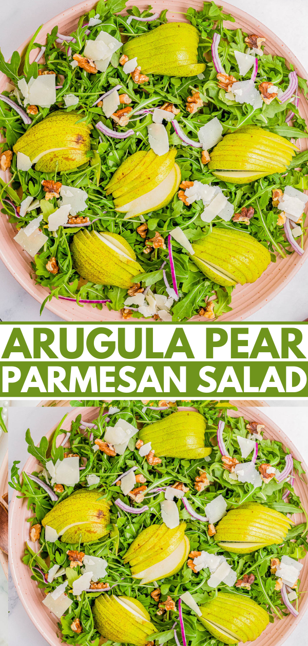 A bowl of arugula pear parmesan salad featuring sliced pears, arugula, shaved parmesan cheese, red onions, and walnuts. Text overlay reads 