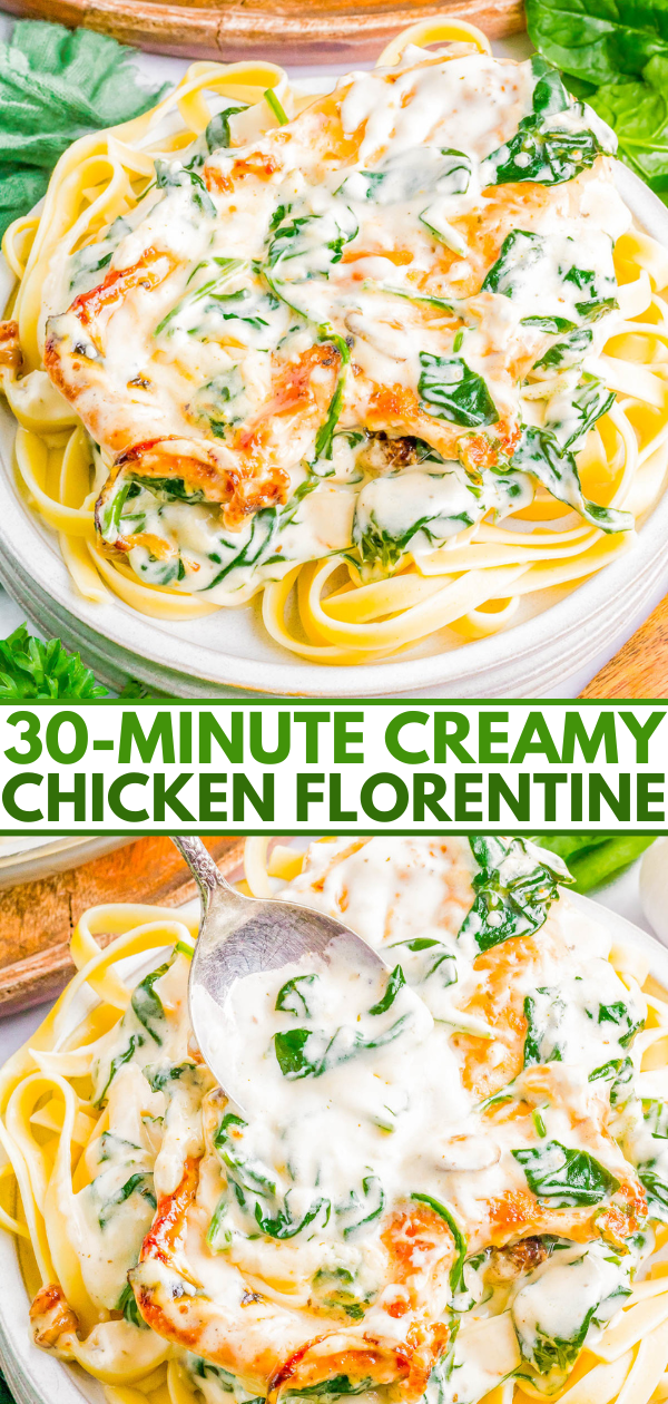 Close-up of a plate of creamy chicken Florentine with fettuccine pasta and spinach. A spoon is scooping some of the dish. Text reads "30-Minute Creamy Chicken Florentine".