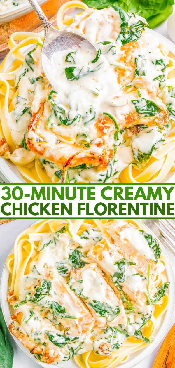 A dish of creamy chicken Florentine with spinach served over fettuccine pasta is pictured. A spoon drizzles sauce over the chicken. The text reads "30-Minute Creamy Chicken Florentine.