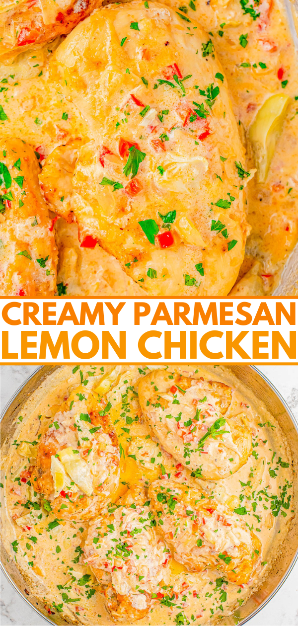 Close-up images of creamy Parmesan lemon chicken garnished with parsley and red pepper flakes in a skillet. Text overlay reads "Creamy Parmesan Lemon Chicken.