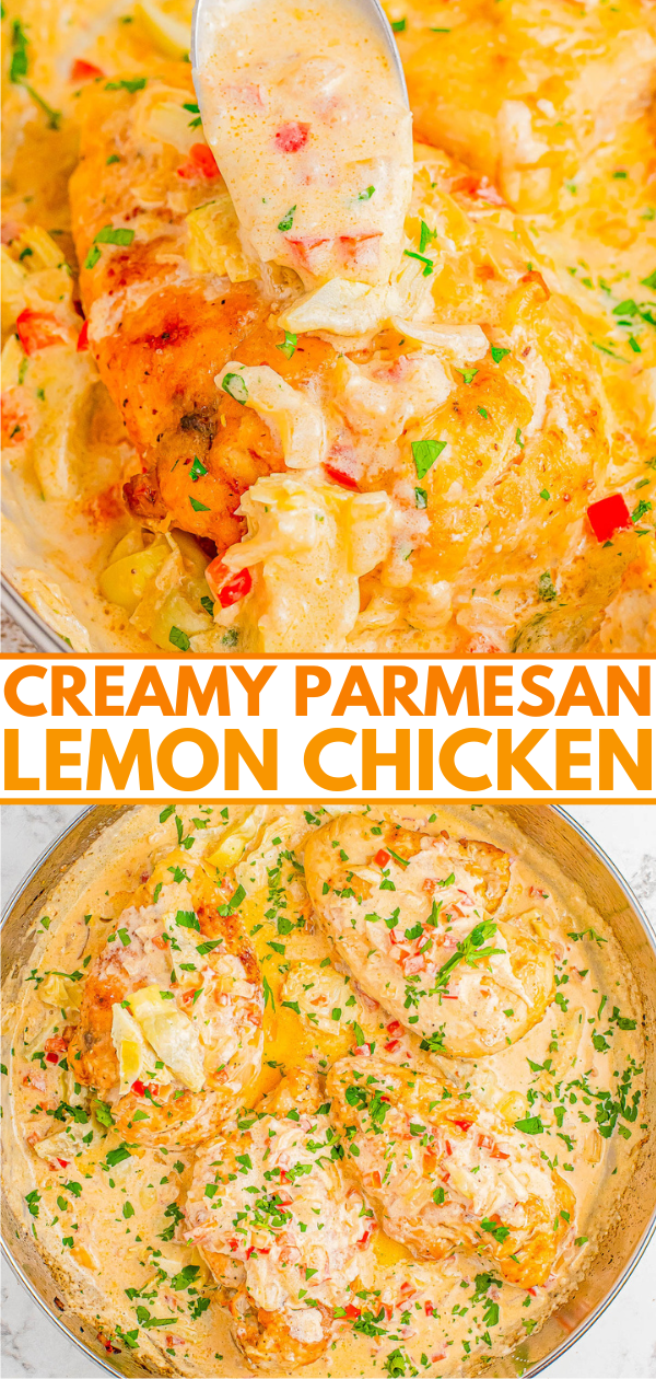 A skillet filled with creamy Parmesan lemon chicken garnished with chopped herbs. Closer view of a piece of chicken being spooned with sauce. Text overlay reads "Creamy Parmesan Lemon Chicken.