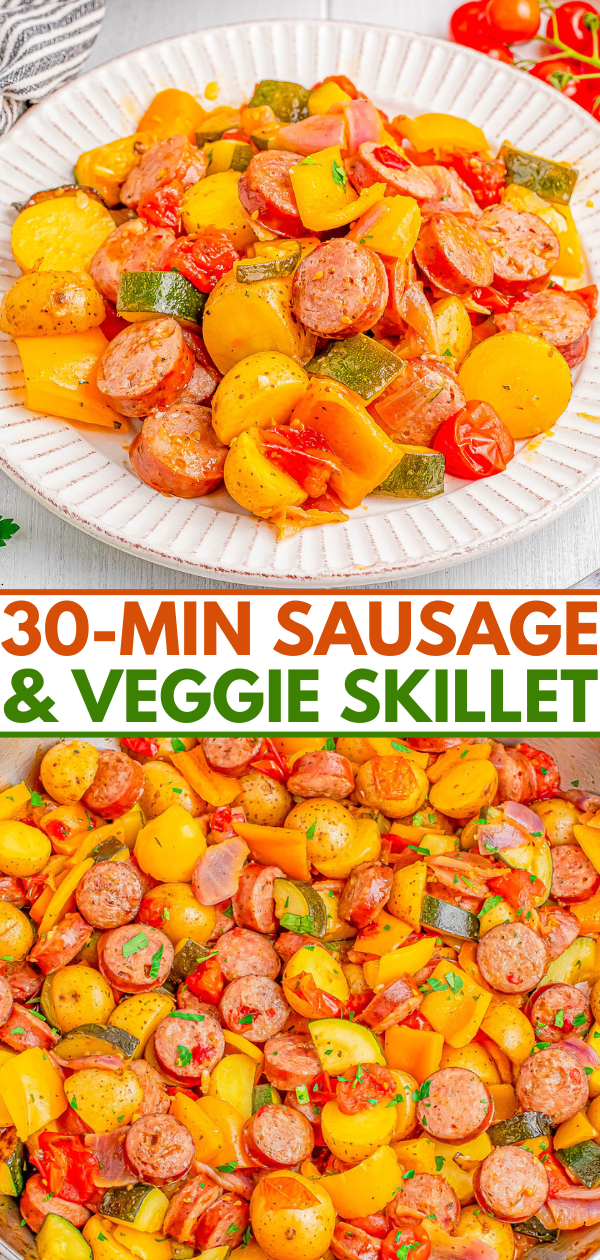 Plate of mixed sausage slices and vegetables alongside detailed close-up. Text reads "30-min Sausage & Veggie Skillet.