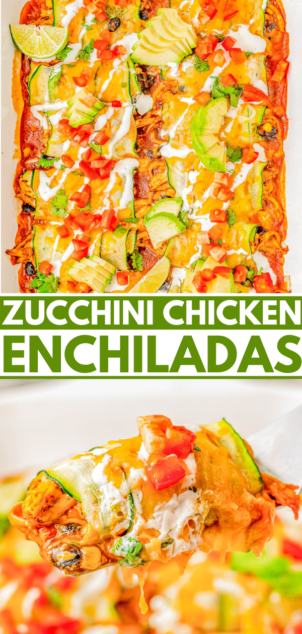 A tray of zucchini chicken enchiladas topped with diced tomatoes, avocado slices, and cheese, with another image showing a close-up of a single enchilada being held above the tray. Text reads, "Zucchini Chicken Enchiladas.