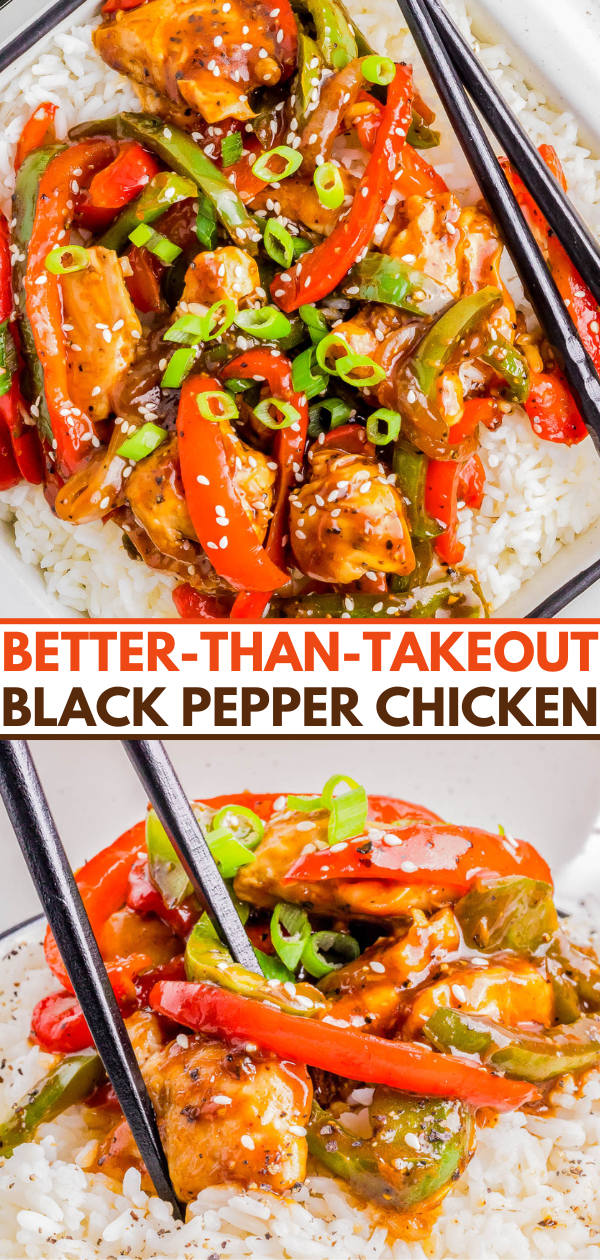 Two images of black pepper chicken over rice, garnished with green onions and red peppers. Text between the images reads "Better-Than-Takeout Black Pepper Chicken.