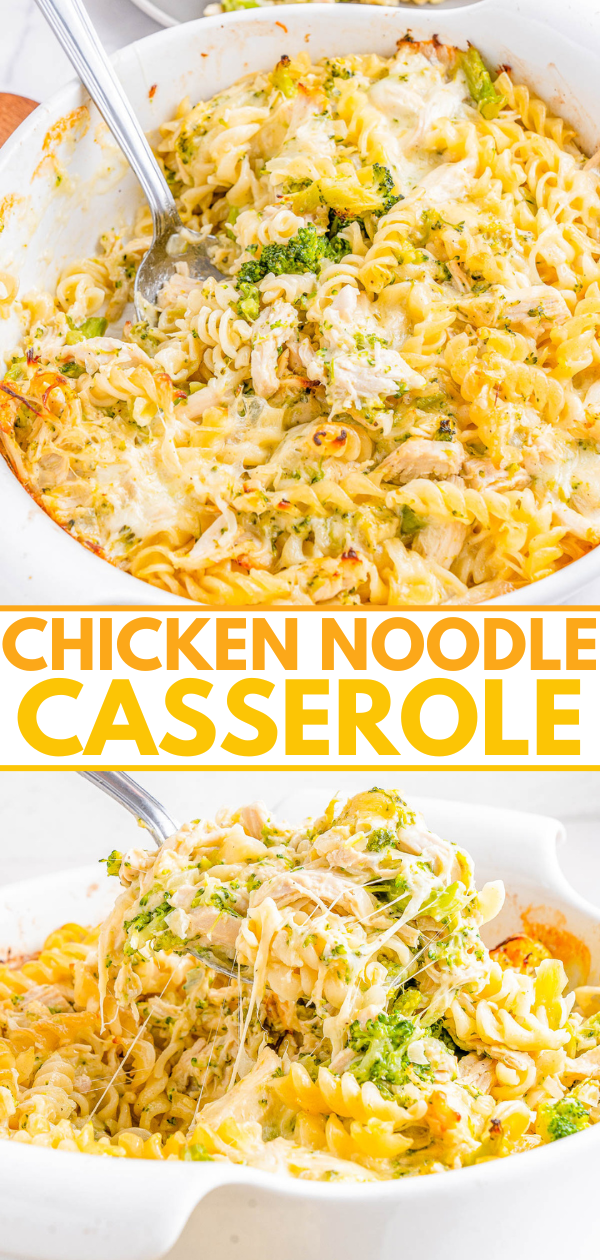 Two images of a chicken noodle casserole in a white dish, garnished with cheese and broccoli. The top image shows the whole dish, while the bottom image shows a close-up of a serving being lifted with a spoon.