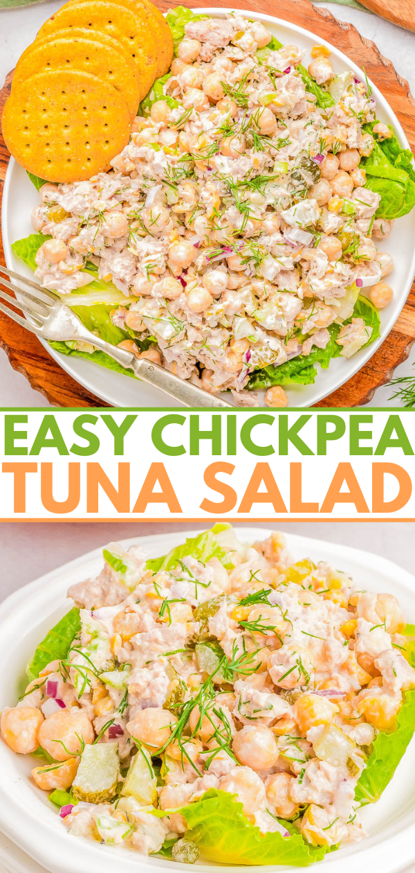 Two plates of chickpea tuna salad with crackers on the side. The top half shows a salad on a green-leaf bed; the bottom half shows a close-up. Text in the middle reads 