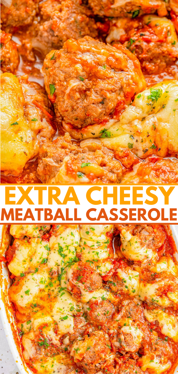 A close-up of an extra cheesy meatball casserole, featuring meatballs covered in melted cheese and tomato sauce, garnished with herbs. Text overlay reads 